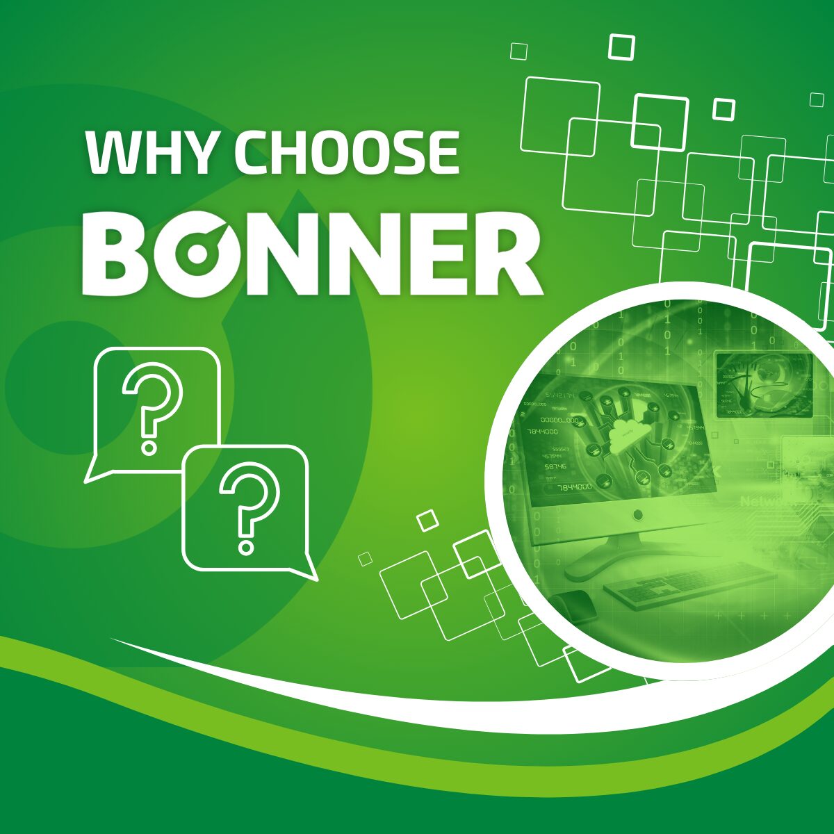 Why Choose BONNER? - Bonner