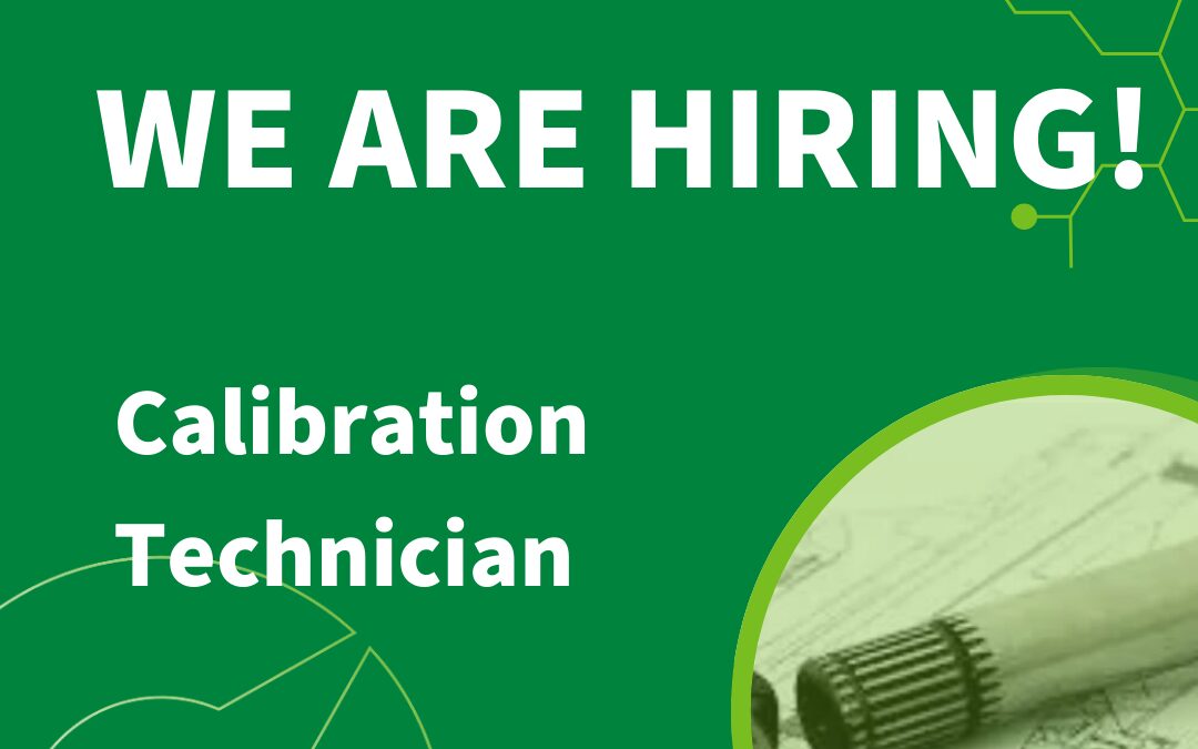 We are hiring a Calibration Technician