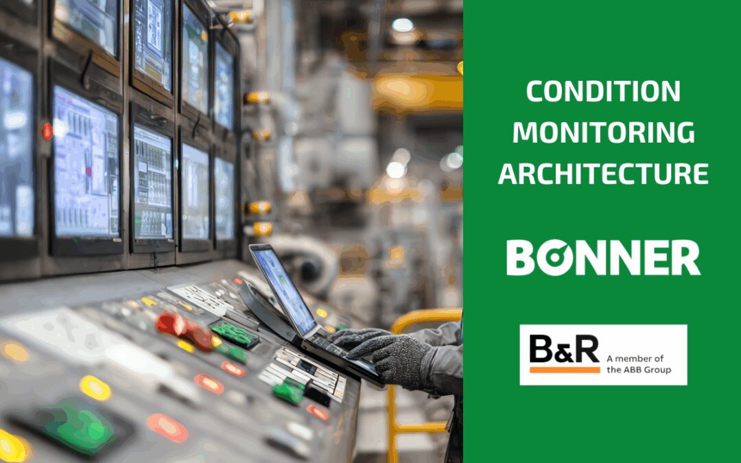 BONNER’s condition monitoring architecture with B&R