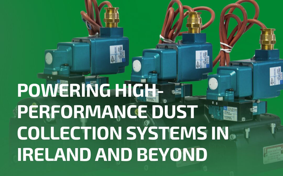 BONNER & MAC Valves: Powering High-Performance Dust Collection Systems in Ireland and Beyond